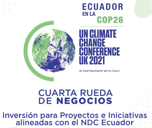 Quarta Conferenza per l’attrazione d’investimenti in progetti nel settore climatico allineati con il NDC Ecuador(Nationally Determined Contributions).