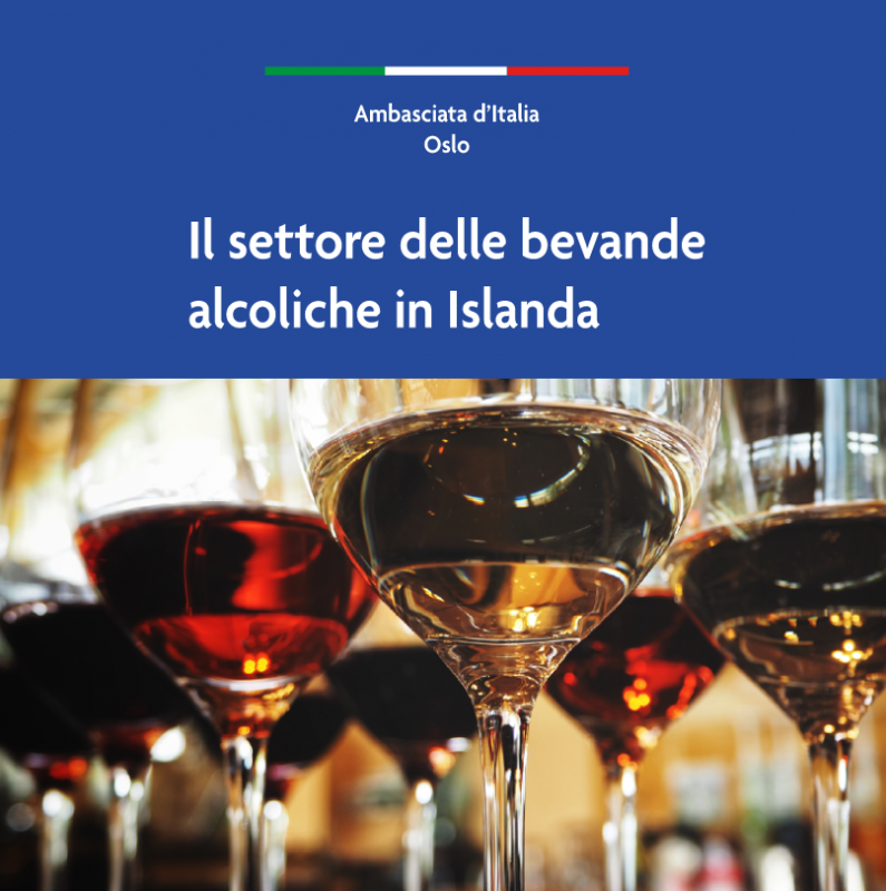 Guida pratica per esportatori italiani del settore del vino e delle bevande alcoliche in Islanda. Edizione 2021