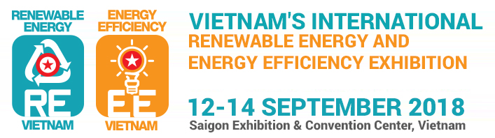 Vietnam Renewable Energy and Energy Efficiency Exhibition - RE & EE Vietnam 2018