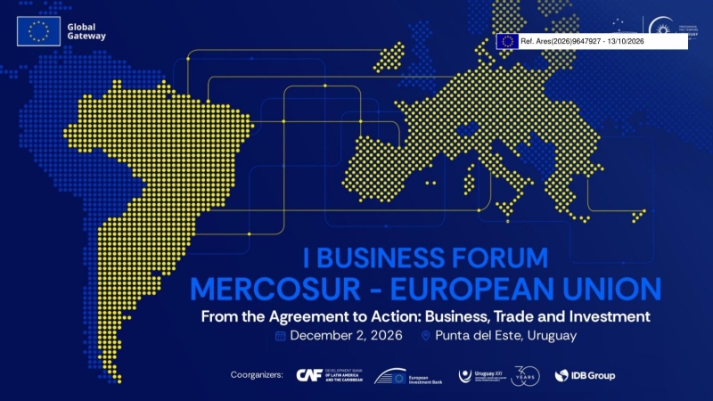 MERCOSUR Week e UE-MERCOSUR Business Forum (2.12.2026, Punta del Este, Uruguay)